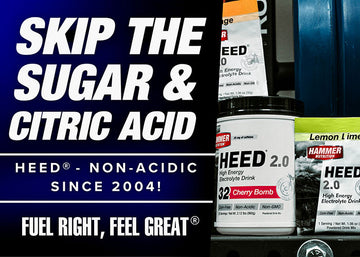 HEED - Non-acidic since 2004!